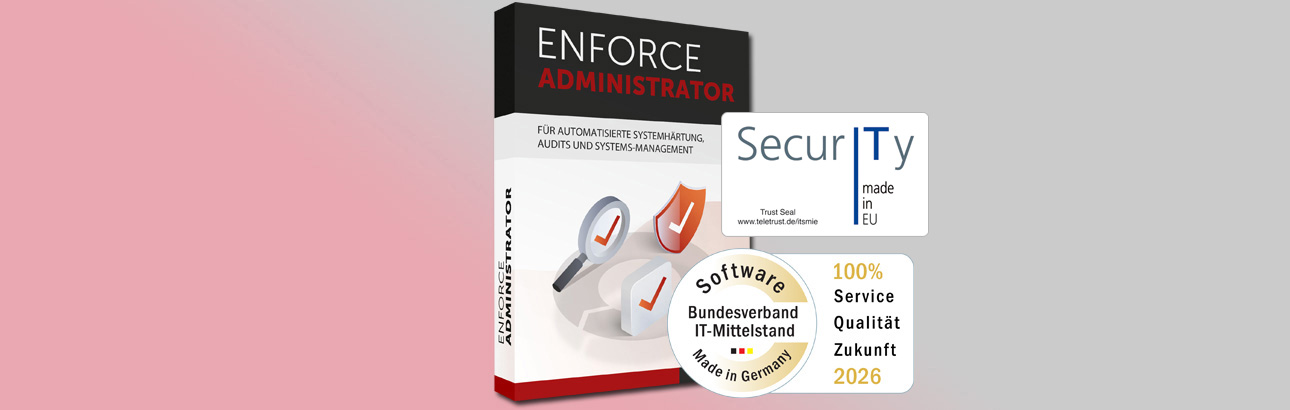 Enforce Administrator (Bild: FB Pro / Bitmi / Teletrust)